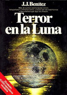 Terror En La Luna - J.J. Benítez, Juan Jose&#x301; Beni&#x301;tez