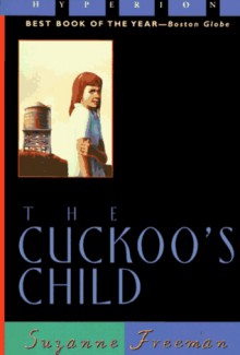 The Cuckoo Child - Suzanne Freeman