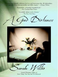 A Good Distance - Sarah Willis