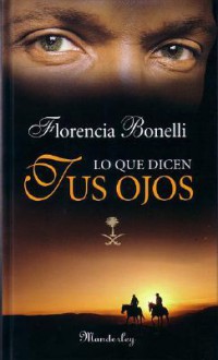 Lo Que Dicen Tus Ojos - Florencia Bonelli