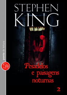 Pesadelos e Paisagens Noturnas: Volume 2 - M.H.C. Côrtes, Stephen King