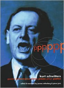 pppppp - Kurt Schwitters, Jerome Rothenberg, Pierre Joris