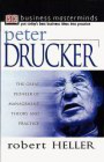 Peter Drucker - Robert Heller