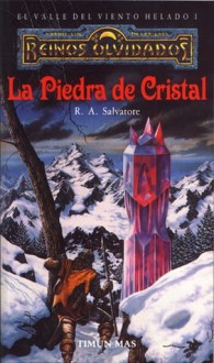 La Piedra de Cristal - R.A. Salvatore