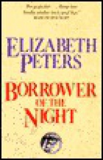 Borrower of the Night - Elizabeth Peters