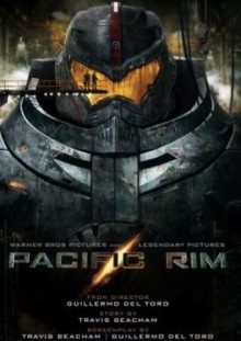 Pacific Rim: The Official Movie Novelization - Alex Irvine