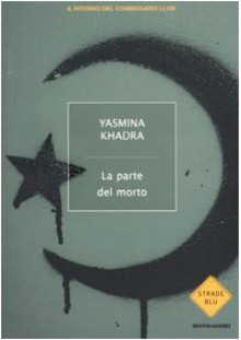 La parte del morto - Yasmina Khadra