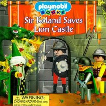 Sir Roland Saves Lion Castle [With Removable Figure] - Stella Maidment, Paul Amesbury