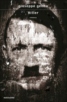 Hitler - Giuseppe Genna