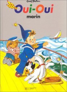 Oui-Oui marin (accompagné d'un livret d'histoires et de jeux) - Enid Blyton, Jeanne Bazin