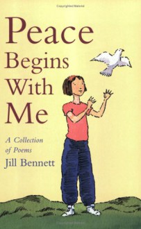 Peace Begins With Me - Jill Bennett