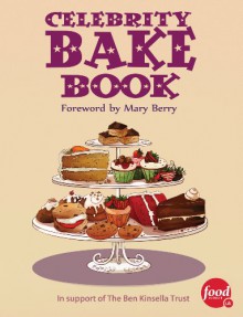 Celebrity Bake Book - Linda Morris, Mary Berry