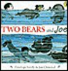 Two Bears and Joe - Penelope Lively