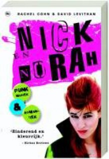 Nick & Norah - Rachel Cohn, David Levithan, Willeke Lempens