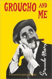 Groucho And Me - Groucho Marx