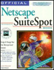 Official Netscape Suitespot Book - Larry Budnick, Budnick