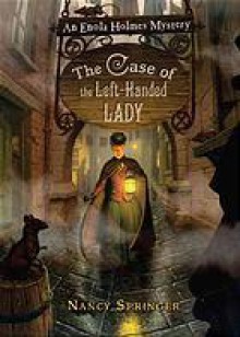 The Case of the Left-Handed Lady - Nancy Springer, Katherine Kellgren