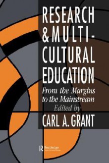 Research and Multicultural Education - Carl A. Grant