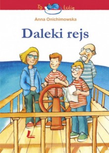 Daleki rejs - Anna Onichimowska