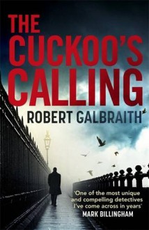 The Cuckoo's Calling - Robert Galbraith