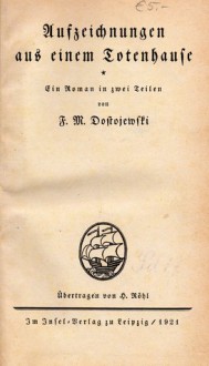 Aufzeichnungen aus einem Totenhause - Fyodor Dostoyevsky, Hermann Röhl