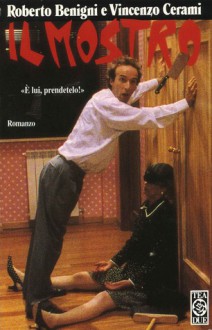 Il mostro - Roberto Benigni, Vincenzo Cerami