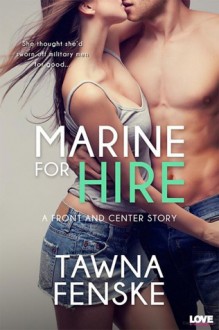 Marine for Hire - Tawna Fenske