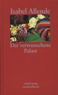 Der verwunschene Palast - Isabel Allende