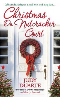 Christmas On Nutcracker Court - Judy Duarte