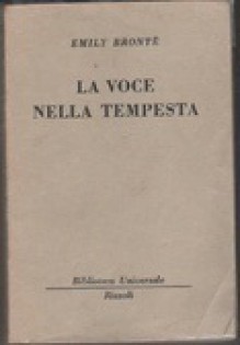 La voce nella tempesta - Enrico Piceni, Emily Brontë