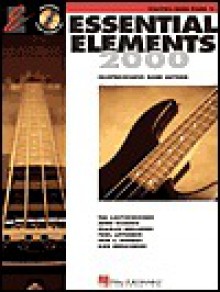 Essential Elements 2000: Comprehensive Band Method, Electric Bass Book 2 - Tim Lautzenheiser, John Higgins, Charles Menghini