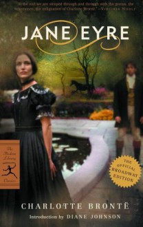 Jane Eyre : The Official Broadway Edition - Diane Johnson, James Danly, Charlotte Brontë