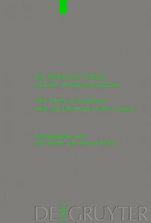 Die Einheit Der Schrift Und Die Vielfalt Des Kanons/The Unity Of Sciripture And The Diversity Of The Canon (Beihefte Zur Zeitschrift Fur Die Neutestamentliche ... Und Die Kunde Der Alteren Kirche) - John Barton, Michael Wolter