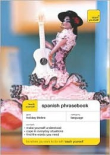 Teach Yourself Spanish Phrasebook - Maria Ellis, Rosa Maria Martin