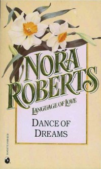 Dance of Dreams - Nora Roberts