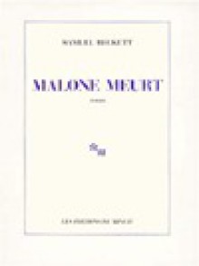 Malone Meurt - Samuel Beckett