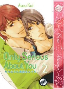 Only Serious About You 2 - Kai Asou