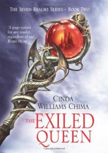 The Exiled Queen - Cinda Williams Chima