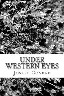 Under Western Eyes - Joseph Conrad