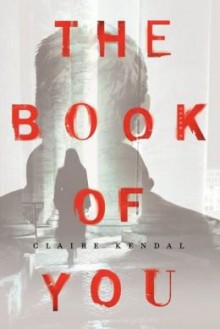 The Book of You - Claire Kendal