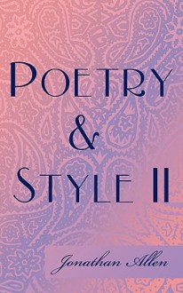 Poetry & Style II - Jonathan Allen