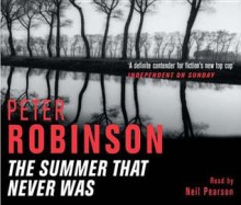 The Summer That Never Was (Inspector Banks, #13) - Peter Robinson, Neil Pearson