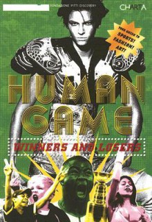 Human Game: Winners and Losers - Francesco Bonami