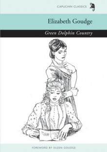 Green Dolphin Country - Elizabeth Goudge