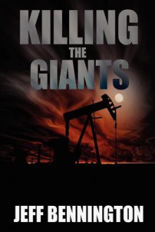 Killing the Giants - Jeff Bennington