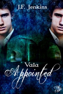 Vala: Appointed - J.F. Jenkins