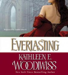 Everlasting - Kathleen E. Woodiwiss, Xanthe Elbrick