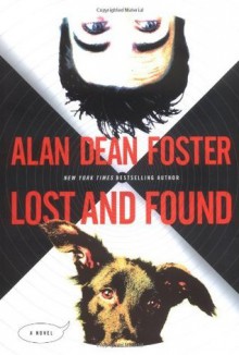 Lost and Found: The Taken Trilogy Book 1 - Alan Dean Foster