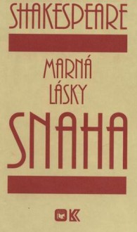 Marná lásky snaha - Martin Hilský, William Shakespeare