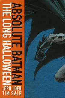 Absolute Batman: The Long Halloween - Jeph Loeb, Tim Sale